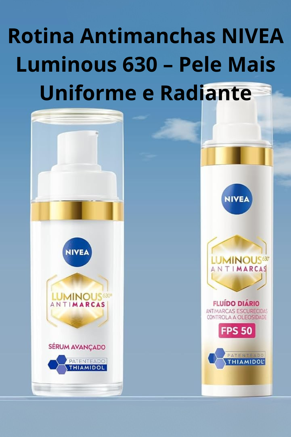 Rotina Antimanchas NIVEA Luminous 630