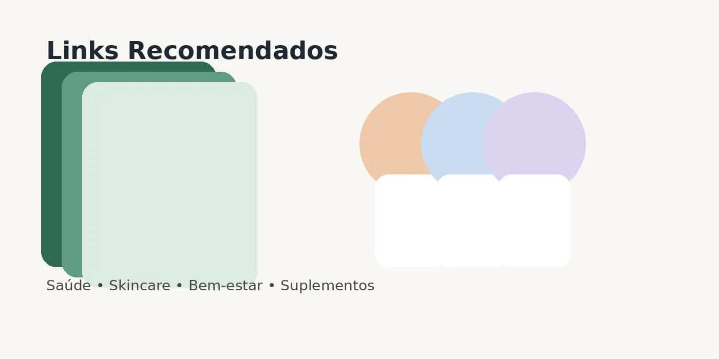 links-recomendados — produtos selecionados para saude e bem-estar